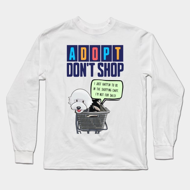 Adopt Don't Shop Long Sleeve T-Shirt by Cheeky BB